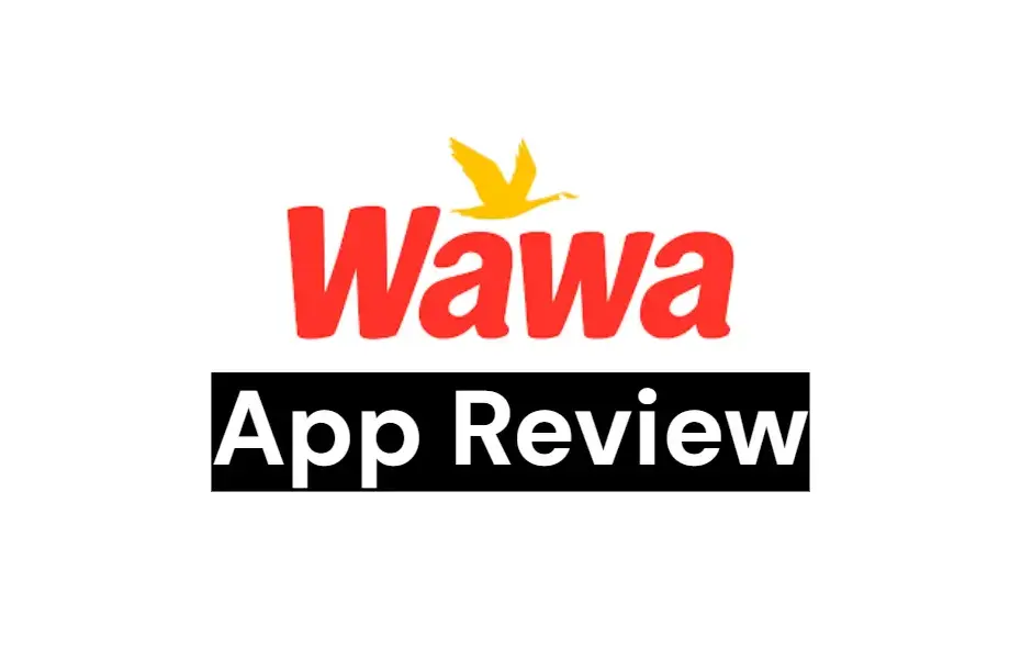 An honest review on Wawa mobile application.